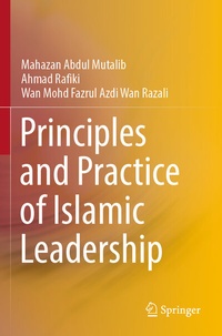 Abbildung von: Principles and Practice of Islamic Leadership - Springer