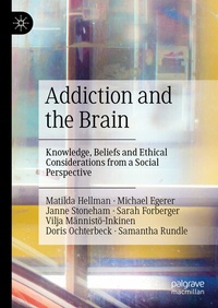 Enlarge image Cover: Addiction and the Brain - Palgrave Macmillan