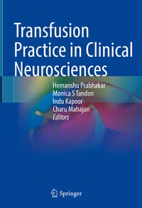 Enlarge image Cover: Transfusion Practice in Clinical Neurosciences - Springer