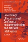 Cover: Proceedings of International Conference on Communication and Artificial Intelligence - Springer
