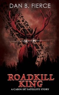 Cover: Roadkill King (Cabin 187, #1) - Dan B. Fierce
