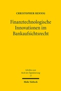 Cover: Finanztechnologische Innovationen im Bankaufsichtsrecht - Mohr Siebeck