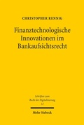 Cover: Finanztechnologische Innovationen im Bankaufsichtsrecht - Mohr Siebeck