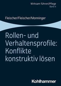 Abbildung von: Rollen- und Verhaltensprofile: Konflikte konstruktiv lösen - Kohlhammer