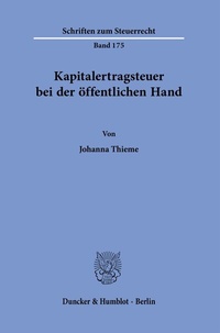 Abbildung von: Kapitalertragsteuer bei der öffentlichen Hand. - Duncker & Humblot