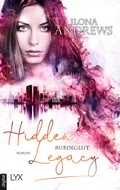 Cover: Hidden Legacy - Rubinglut - LYX