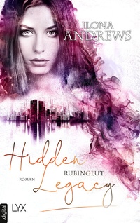 Abbildung von: Hidden Legacy - Rubinglut - LYX