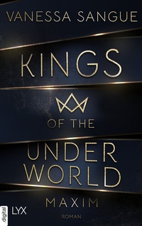 Abbildung von: Kings of the Underworld - Maxim - LYX