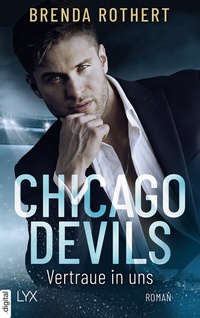Abbildung von: Chicago Devils - Vertraue in uns - LYX
