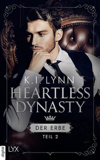 Abbildung von: Heartless Dynasty - Der Erbe - LYX