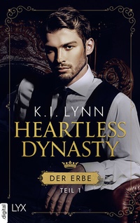 Abbildung von: Heartless Dynasty - Der Erbe - LYX