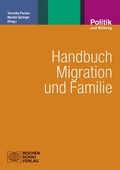 Cover: Handbuch Migration und Familie - Wochenschau Verlag