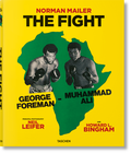Cover: Norman Mailer. Neil Leifer. Howard L. Bingham. The Fight - TASCHEN