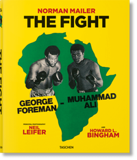Abbildung von: Norman Mailer. Neil Leifer. Howard L. Bingham. The Fight - TASCHEN