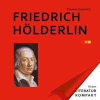 Abbildung von: Literatur Kompakt: Friedrich Hölderlin - Tectum Wissenschaftsverlag