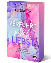 Abbildung von: VERFÜHRT bis du mich LIEBST - D.C. Odesza