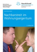 Cover: Nachbarstreit im Wohnungseigentum - Haus & Grund Deutschland