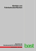Cover: Abriebe von Fahrbahnoberfl&auml;chen - Fachverlag NW in Carl Ed. Sch&uuml;nemann KG