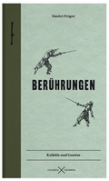 Cover: Ber&uuml;hrungen. - ciconia ciconia