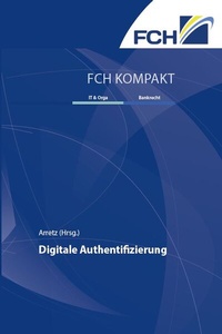 Enlarge image Cover: Digitale Authentifizierung - FCH AG