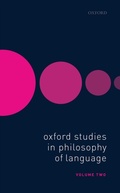 Cover: Oxford Studies in Philosophy of Language Volume 2 - OUP eBook
