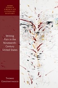 Abbildung von: Writing Pain in the Nineteenth-Century United States - OUP eBook