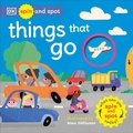 Cover: Spin and Spot: Things That Go - DK Children