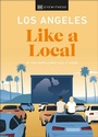 Cover: Los Angeles Like a Local - DK Travel