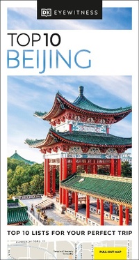 Abbildung von: DK Top 10 Beijing - DK Travel
