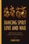 Cover: Dancing Spirit, Love, and War - University of Wisconsin Press