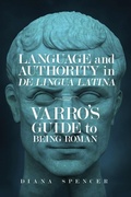 Cover: Language and Authority in De Lingua Latina - University of Wisconsin Press