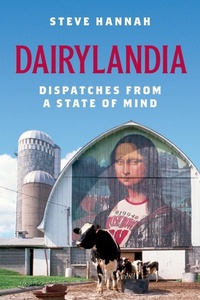 Abbildung von: Dairylandia - University of Wisconsin Press