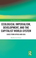 Cover: Ecological Imperialism, Development, and the Capitalist World-System - Routledge