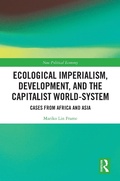 Bild: Ecological Imperialism, Development, and the Capitalist World-System - Routledge