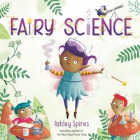 Enlarge image Cover: Fairy Science - Random House USA Children's Books