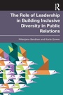Cover: The Role of Leadership in Building Inclusive Diversity in Public Relations - Routledge