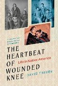 Cover: The Heartbeat of Wounded Knee (Young Readers Adaptation) - Bantam Books