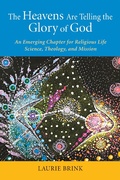 Cover: The Heavens Are Telling the Glory of God - Liturgical Press