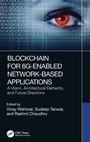 Cover: Blockchain for 6G-Enabled Network-Based Applications - CRC Press