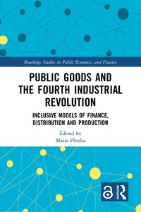 Abbildung von: Public Goods and the Fourth Industrial Revolution - Routledge