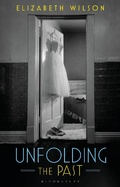 Cover: Unfolding the Past - Bloomsbury Visual Arts