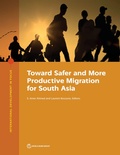 Cover: Toward Safer and More Productive Migration for South Asia - World Bank Publications