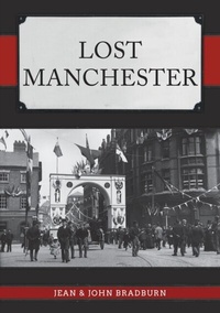 Abbildung von: Lost Manchester - Amberley Publishing
