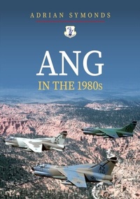 Bild: ANG in the 1980s - Amberley Publishing