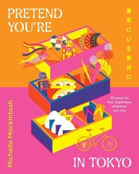 Abbildung von: Pretend You're in Tokyo - HarperCollins Publishers (Australia) Pty Ltd