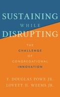 Cover: Sustaining While Disrupting - Fortress Press