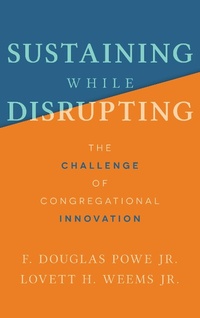 Enlarge image Cover: Sustaining While Disrupting - Fortress Press