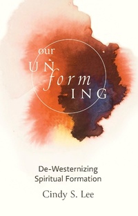 Abbildung von: Our Unforming - Fortress Press