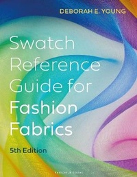 Abbildung von: Swatch Reference Guide for Fashion Fabrics - Fairchild Books