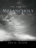 Cover: The Age of Melancholy - Routledge